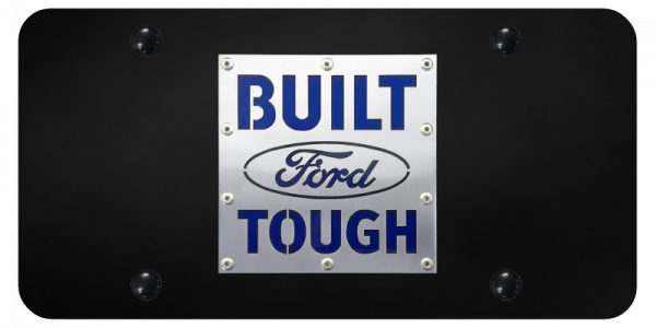 Built Ford Tough License Plate - Brushed on Black - Official Licensed
