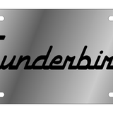 Ford Thunderbird - Stainless Steel License Plate - Thunderbird Script